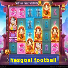 hesgoal football